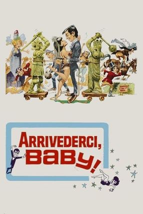 Poster: Arrivederci, Baby!