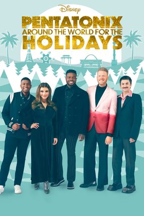 Poster: Pentatonix: Around the World for the Holidays