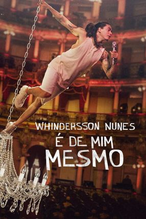 Poster: Whindersson Nunes: É de Mim Mesmo