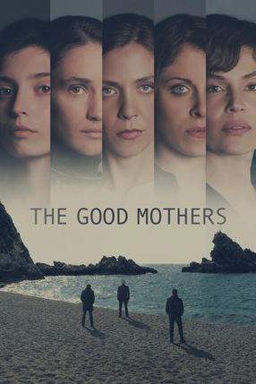 Poster: The Good Mothers