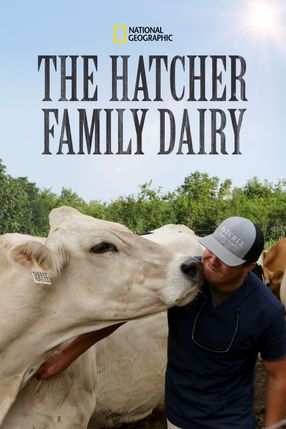 Poster: The Hatcher Family Dairy