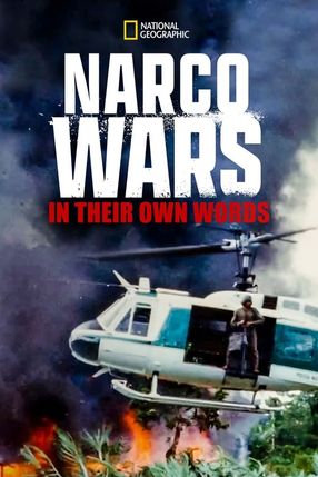Poster: Narco Wars: In Their Own Words