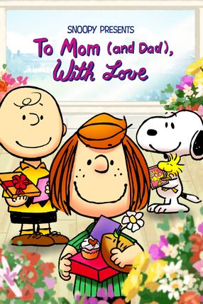 Poster: Snoopy Presents: To Mom (and Dad), With Love