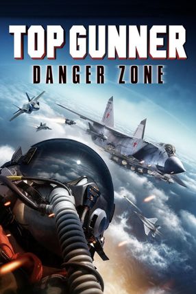 Poster: Top Gunner: Danger Zone