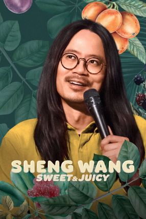 Poster: Sheng Wang: Sweet and Juicy