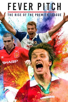 Poster: Fussballfieber: Der Aufstieg der Premier League