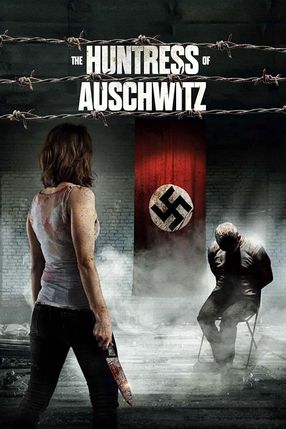Poster: The Huntress of Auschwitz