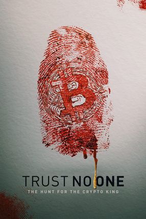 Poster: Vertraue niemandem: Die Jagd nach dem Kryptokönig