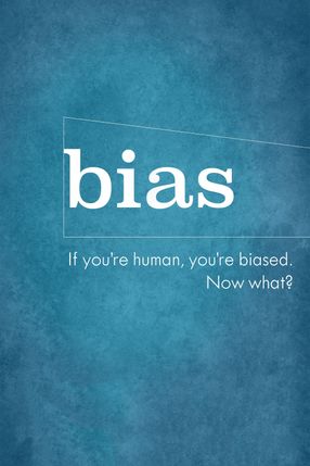 Poster: Bias