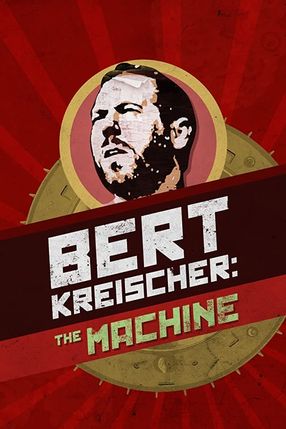 Poster: Bert Kreischer: The Machine