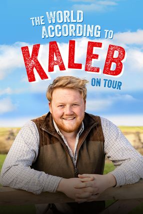 Poster: The World According to Kaleb - On Tour