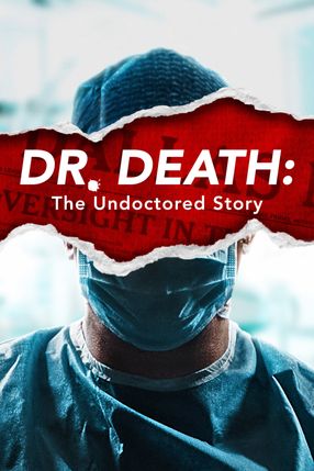 Poster: Dr. Death: The Undoctored Story
