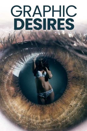 Poster: Graphic Desires