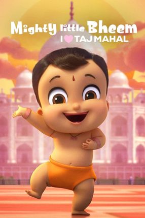 Poster: Mighty Little Bheem: I Love Taj Mahal