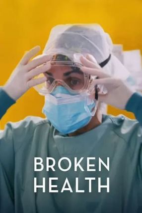 Poster: Broken Health