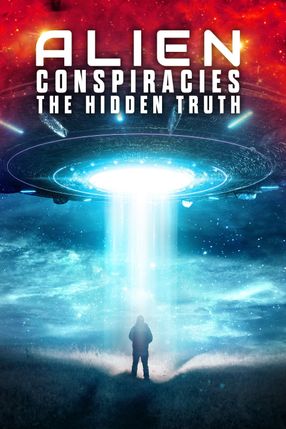 Poster: Alien Conspiracies: The Hidden Truth
