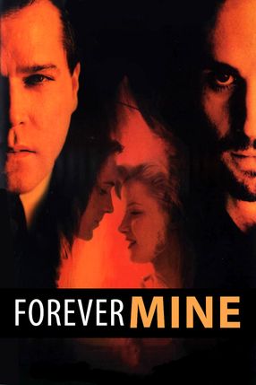 Poster: Forever Mine – Eine verhängnisvolle Liebe