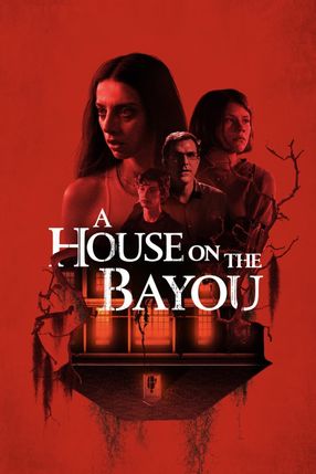 Poster: A House on the Bayou
