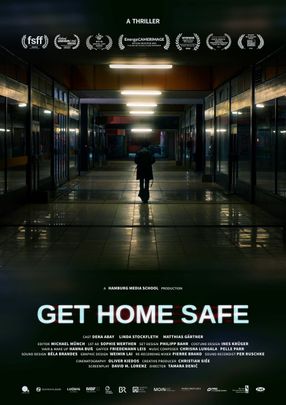 Poster: Get Home Safe