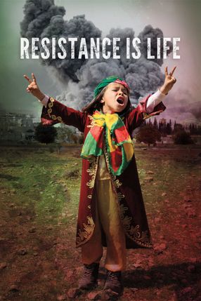 Poster: Resistance Is Life