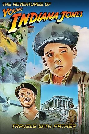 Poster: Die Abenteuer des jungen Indiana Jones: Die Reise mit Dad