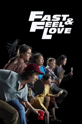Poster: Fast & Feel Love