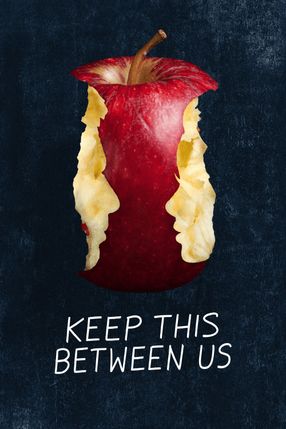 Poster: Keep This Between Us