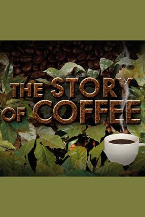 Poster: Story of...Coffee