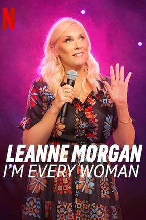 Poster: Leanne Morgan: I'm Every Woman