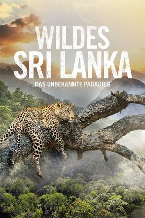 Poster: Wildes Sri Lanka: Das Unbekannte Paradies