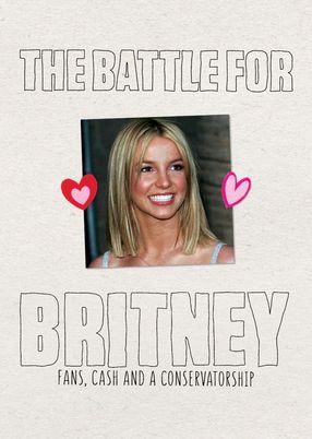 Poster: Die Schlacht um Britney Spears: Fans, Geld und Kontrolle