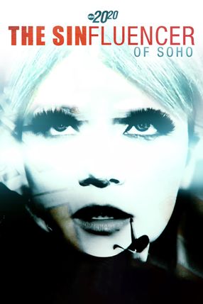 Poster: The Sinfluencer of Soho