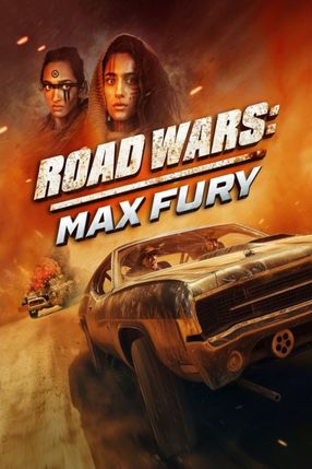 Poster: Road Wars: Max Fury