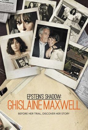 Poster: Epstein's Shadow: Ghislaine Maxwell