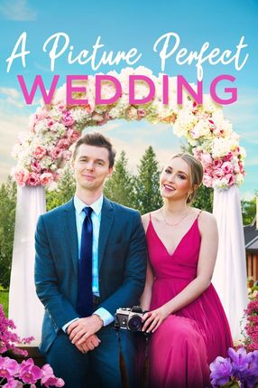 Poster: A Picture Perfect Wedding