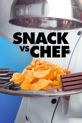 Poster: Snack vs Chef