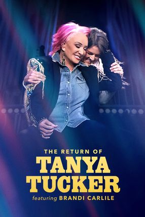 Poster: The Return of Tanya Tucker Featuring Brandi Carlile
