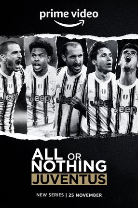 Poster: All or Nothing: Juventus