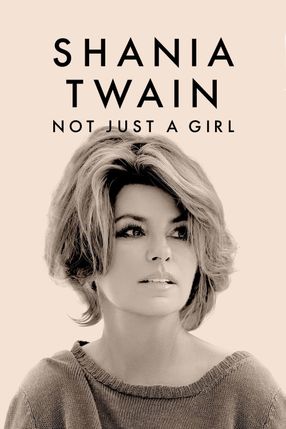 Poster: Shania Twain: Not Just a Girl