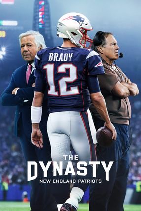 Poster: Dynasty: Die Insidergeschichte der New England Patriots