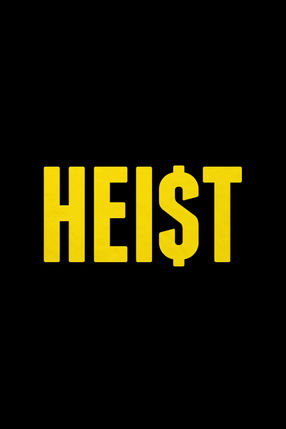Poster: Heist
