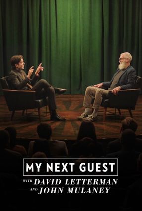 Poster: My Next Guest with David Letterman and John Mulaney
