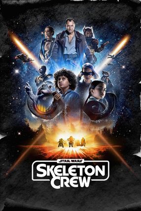 Poster: Star Wars: Skeleton Crew