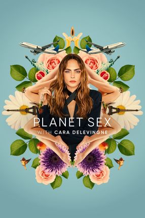 Poster: Planet Sex mit Cara Delevingne