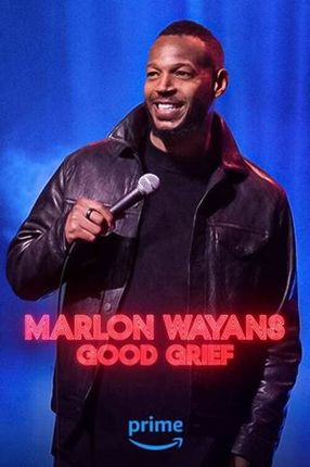 Poster: Marlon Wayans: Good Grief