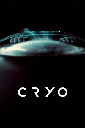 Poster: Cryo - Mit dem Erwachen beginnt der Alptraum