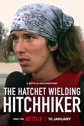 Poster: The Hatchet Wielding Hitchhiker