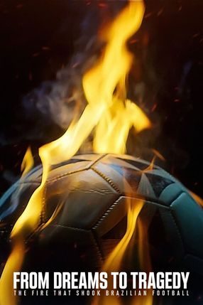 Poster: Vom Traum zur Tragödie: Wie ein Brand den brasilianischen Fußball erschütterte