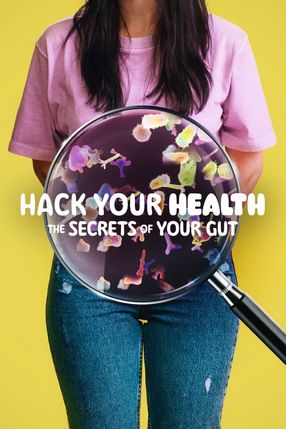 Poster: Hack Your Health: Die Geheimnisse unserer Verdauung