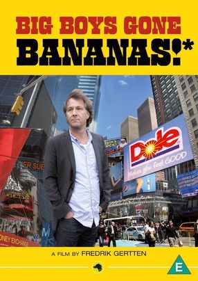 Poster: Big Boys Gone Bananas!*